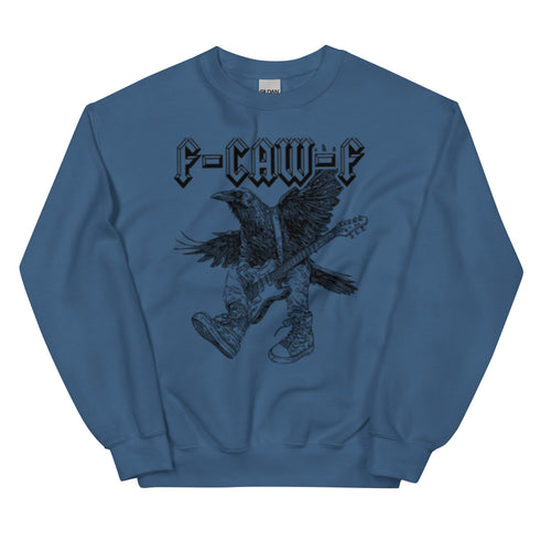 F-Caw-f Funny Sweatshirt